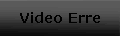Video Erre